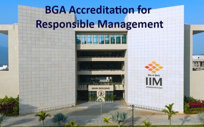 iim visakhapatnam achieves prestigious bga accreditation for responsible management