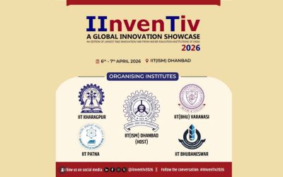IIT Dhanbad Hosts 4th IInvenTiv 2026: Showcasing India's Innovation Powerhouse