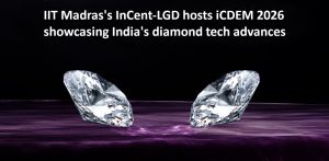 IIT Madras Elevates India's Lab-Grown Diamond Research to Global Prominence with iCDEM 2026