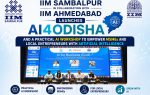 AI4Odisha Initiative Launched: IIM Sambalpur & Ahmedabad Empower MSMEs with AI