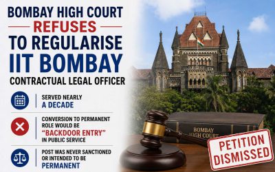 Bombay High Court rejects IIT law officer’s plea for permanency after 10 years of service