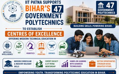 All the 47 govt polytechnics, including women’s polytechnics, will soon be imparting modern technical education by establishing Centres of Excellence (CoEs) with IIT-Patna’s assistance