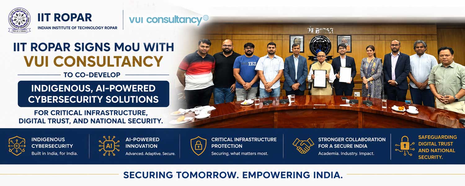 IIT Ropar and VUI Consultancy to Work on Digital Trust Research