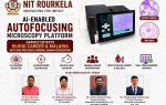 NIT Rourkela develops AI-powered microscopy for disease detection