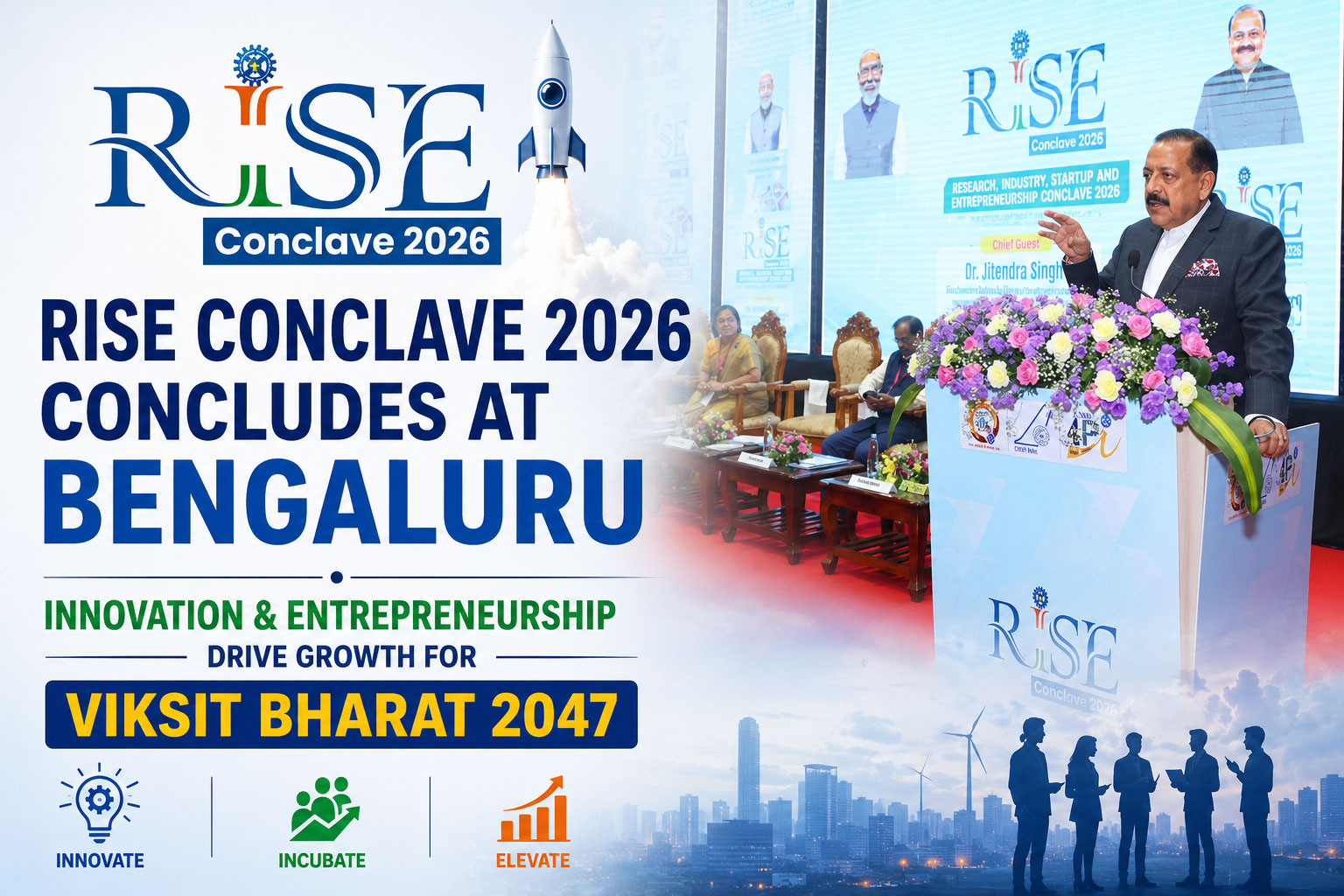 RISE Conclave 2026 Concludes at Bengaluru: Innovation & Entrepreneurship Driven Growth for Viksit Bharat 2047