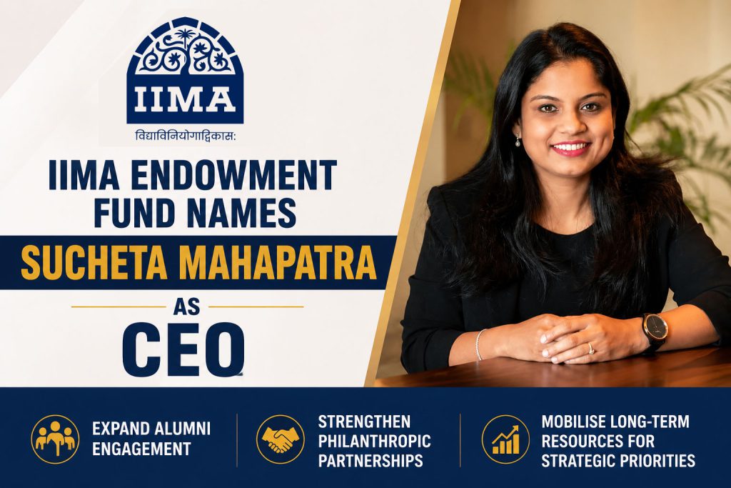 IIMA Endowment Fund Appoints Sucheta Mahapatra as CEO