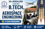 IISc Bengaluru opens a four-year B.Tech. in Aerospace Engineering