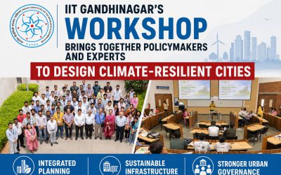 IIT Gandhinagar Workshop Maps a Climate-Resilient Urban Future