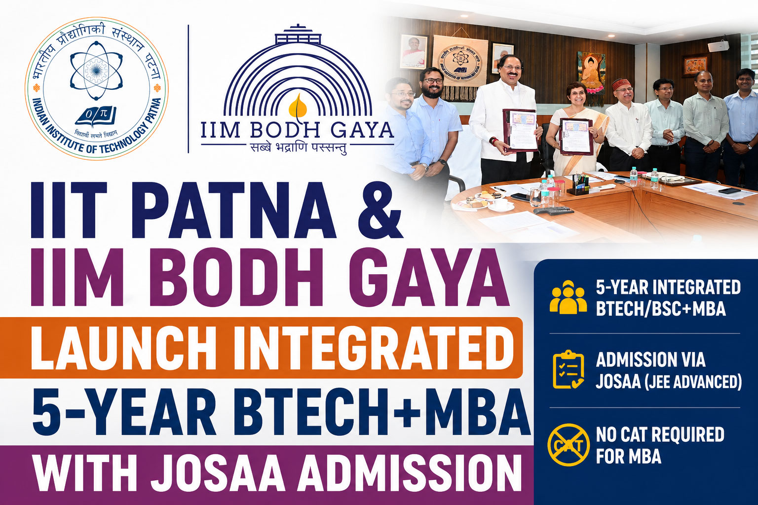 IIT Patna and IIM Bodh Gaya Launch Integrated 5-Year BTech+MBA with JoSAA Admission