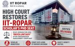 High Court Restores IIT‑Ropar Scholar’s PhD Seat, Rules Resignation Was ‘Involuntary’ After Unaddressed Harassment Complaint
