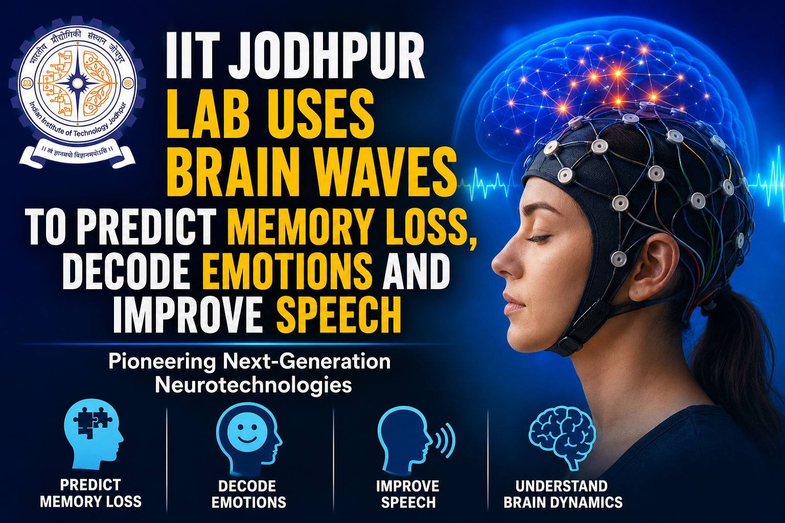 Can Brain Waves Predict Memory Loss, Decode Emotions, and Improve Speech Understanding?