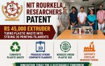 NIT Rourkela researchers patent a Rs 45,000 extruder that converts plastic waste into strong composite filaments for 3D printing