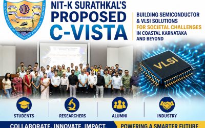 NIT-K Surathkal’s proposed C-VISTA will connect students, researchers, alumni and industry to build semiconductor and VLSI solutions
