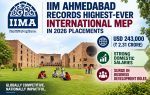 IIM Ahmedabad records highest-ever international MEP of USD 243,000 (Rs 2.31 crore) in 2026 placements, with strong domestic salaries and a surge in business development roles.